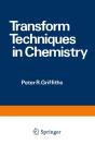 Transform Techniques In Chemistry - Preview