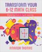 Transform Your 6-12 Math Class - Preview