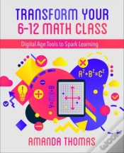 Capa do artigo Transform Your 6-12 Math Class