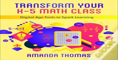 Transform Your K-5 Math Class