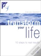 Transform Your Life