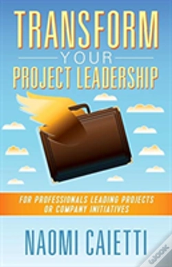 Capa do artigo Transform Your Project Leadership