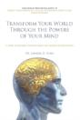 Transform Your World Through The Powers - Preview