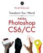 Transform Your World With Adobe Photoshop Cs6/Cc - Preview