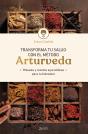 Transforma Tu Salud Con El Metodo Arturveda - Preview