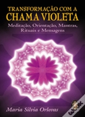Capa do artigo Transformação com a Chama Violeta