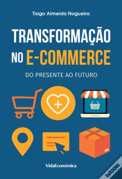 Capa do artigo Transformação no E-Commerce do Presente ao Futuro