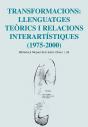 Transformacions: Llenguatges Teòrics I Relacions Interartístiques (1975-2000) - Preview