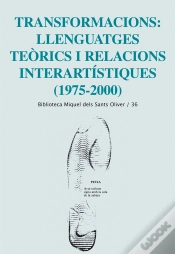 Capa do artigo Transformacions: Llenguatges Teòrics I Relacions Interartístiques (1975-2000)