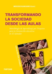 Capa do artigo Transformando La Sociedad Desde Las Aulas