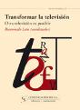 Transformar La Televisión. Otra Televisión Es Posible - Preview