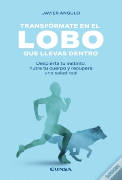 Capa do artigo Transformate En El Lobo Que Llevas Dentro