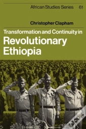 Transformation And Continuity In Revolutionary Ethiopia