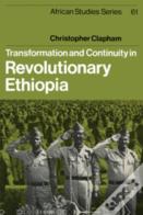 Transformation And Continuity In Revolutionary Ethiopia