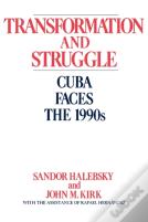 Transformation And Struggle