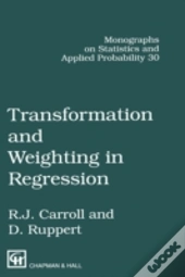 Transformation And Weighting In Regression