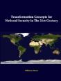 Transformation Concepts For National Security In The 21st Century - Preview