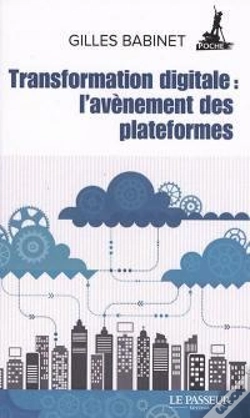 Capa do artigo Transformation Digitale : L'Avènement Des Plateformes