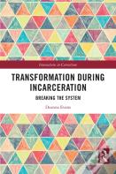 Transformation During Incarceration