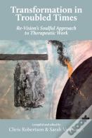 Transformation In Troubled Times