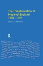 Transformation Of Medieval England 1370-1529, The - Preview