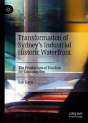 Transformation Of Sydneyâ€™S Industrial Historic Waterfront - Preview