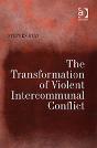 Transformation Of Violent Intercommunal Conflict - Preview