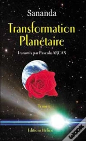 Transformation Planetaire T.1