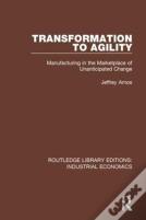 Transformation To Agility