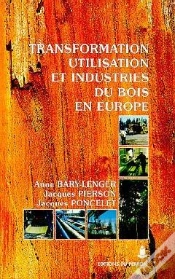 Capa do artigo Transformation, Utilisation Et Industries Du Bois En Europe