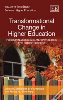 Capa do artigo Transformational Change In Higher Education - Positioning Colleges And Universities For Future Success