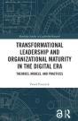 Transformational Leadership And Organizational Maturity In The Digital Era - Preview