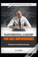 Transformational Leadership For Self Improvement