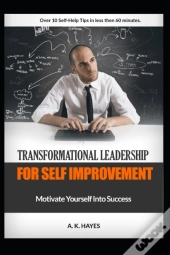 Transformational Leadership For Self Improvement