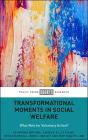 Transformational Moments In Social Welfare - Preview