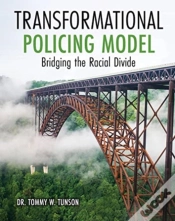 Capa do artigo Transformational Policing Model: Bridging The Racial Divide