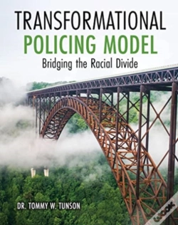 Capa do artigo Transformational Policing Model: Bridging The Racial Divide