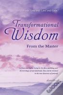 Transformational Wisdom From The Master