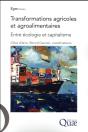 Transformations Agricoles Et Agroalimentaires ; Entre Écologie Et Capitalisme - Preview