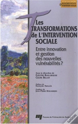 Capa do artigo Transformations De L'Intervention Sociale ; Entre Innovation Et Gestion Des Nouvelles Vulnérabilités ?