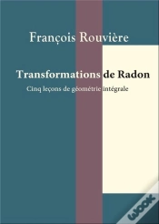 Capa do artigo Transformations De Radon : Cinq Leçons De Géométrie Intégrale