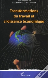 Transformations Du Travail Et Croissance Economique
