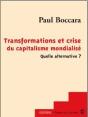 Transformations Et Crise Du Capitalisme Mondialisé ; Quelle Alternative ? - Preview