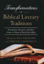 Transformations In Biblical Literary Traditions - Preview