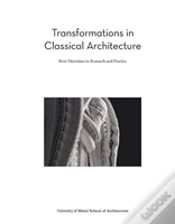 Capa do artigo Transformations In Classical Architecture: New Directions In Research And Practice
