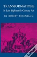 Transformations In Late Eighteenth-Century Art