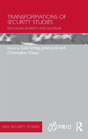 Transformations Of Security Studies - Preview
