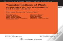 Transformations Of Work: Challenges For The Institutions And Social Actors