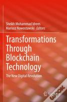Transformations Through Blockchain Technology
