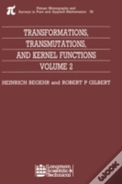 Capa do artigo Transformations, Transmutations, And Kernel Functions, Volume Ii